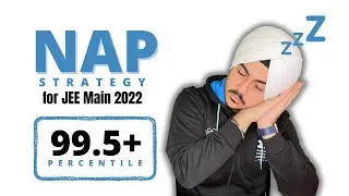 Last Month JEE Main 2022 | NAP Strategy