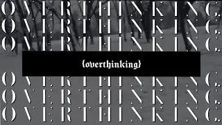 Graver's Lane - Overthinking (Official Lyric Visualizer)