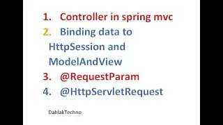 Controller spring mvc – Binding data  HttpSession and ModelAndView @RequestParam @HttpServletRequest