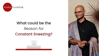 What could be the Reason for Constant Sneezing?