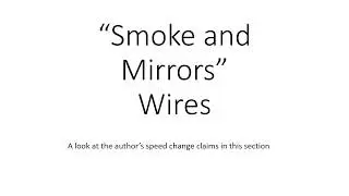 "Smoke and Mirrors" Wires Part 4: Wires and FPS Math
