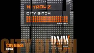 NitrouZ - City Bitch