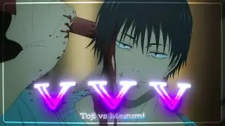 Toji vs Megumi '' Jujutsu Kaisen '' VVV'' [Edit/AMV] Quick 4K!