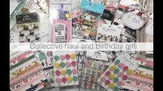 COLLECTIVE CRAFTY HAUL & BIRTHDAY GIFT FROM ZAVALA