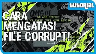 Cara Mengatasi File Corrupt 