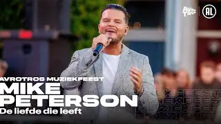 Mike Peterson - De liefde die leeft (LIVE) • Muziekfeest op het Plein 2024 // Sterren NL