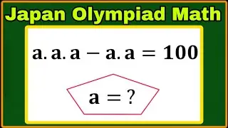 Japan| A Very Interesting Algebra Olympiad Math Question| Brain Buster Maths| Can you solve this? 