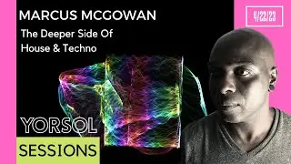 Marcus McGowan | Deep Tech | Disco House | Live DJ Set | YORSOL Sessions | Dance Therapy 4 -22 -23