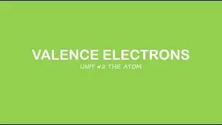 AP Chemistry: Valence Electrons