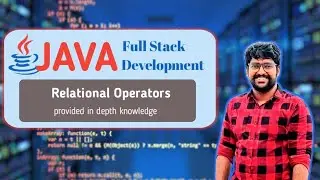 Relational Operator in Java | Full Stack Development