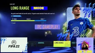 FIFA 22 - LONG RANGE MODE | PLAYER VS PLAYER - KEYBOARD & CONTROLLER | Way To Game