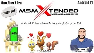 MSM Xtended XR [Android 11] [One Plus 7 Pro] #Bigtymer110