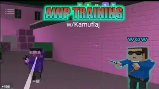 AWP training w/Kamuflaj | Block strike