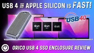 USB 4 vs Apple M1 Max - how FAST?   Featuring Orico USB 4.0 NVMe SSD enclosure
