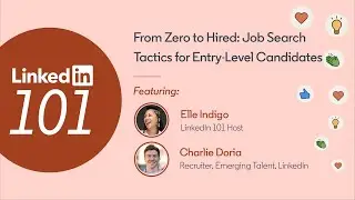 From Zero to Hired: Job Search Tactics for Entry-Level Candidates