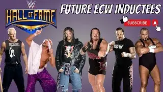 WWE HALL OF FAME - FUTURE ECW INDUCTEES