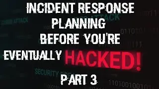 Creating an Incident Response Plan - Part 3 #socanalyst #cybersecurity #dfir #incidentresponse