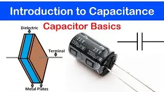 ☑️21 - Capacitance Basics: An Introduction