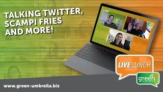 Green Umbrella Live Lunch Episode 149