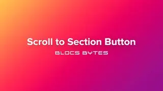 How to Create a Scroll to Section Button
