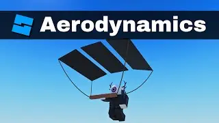 Aerodynamic Forces | Roblox Aerodynamics Tutorial