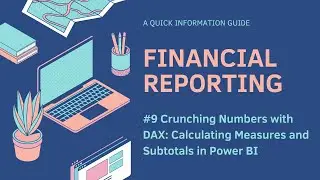 || #9 ||  Your Power BI Reports: Get the Edge with DAX Measures and Subtotals!
