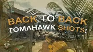 Fast Relax: Back to Back Tomahawk Shots!