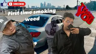 My first time smoking weed