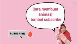 cara membuat animasi tombol subscribe