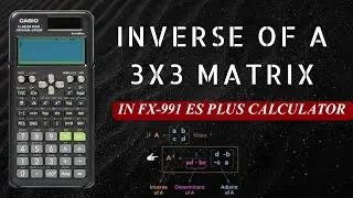 inverse of a matrix by using fx-991 es plus calculator || 3×3 matrix || Nerpari Geek #maths