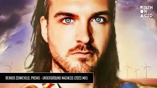 Reinier Zonneveld, Promo - Underground Madness (2023 Mix)