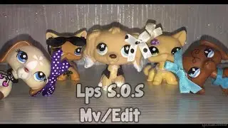 Lps S.O.S MV/Edit