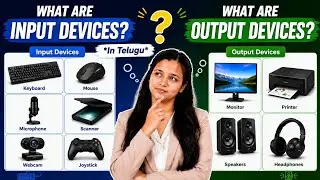 Input Devices & Output devices Telugu 