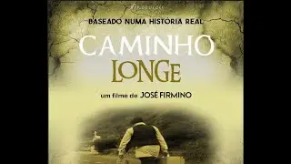 Caminho Longe Movie Trailer