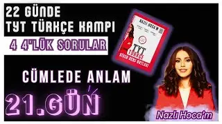 DÖRT DÖRTLÜK SORULAR - 21. GÜN - Cümlede Anlam