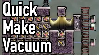 Quick making Vacuum by Mechanized Airlock 機械式エアロックによる真空化工法 - Oxygen Not Included
