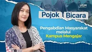 Pojok Bicara: Pengabdian Masyarakat melalui Kampus Mengajar