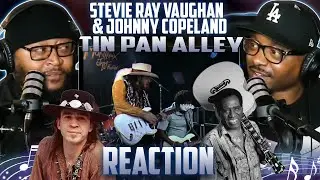 Stevie Ray Vaughan & Johnny Copeland - Tin Pan Alley (REACTION)