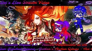 Let's Live Stream Video: Genshin Impact 5.0 - Flowers Resplendent on the Sun-Scorched Sojourd Act 1