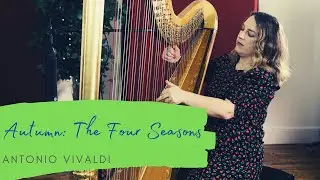 Autumn from The Four Seasons by Vivaldi : HarpistKeziah