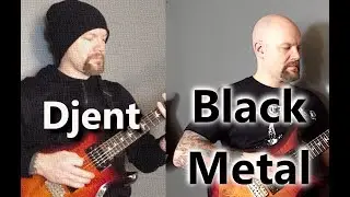 Djent Black Metal