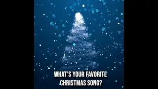 Our Favorite Christmas Songs 2023