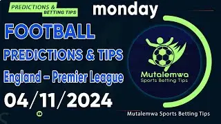 FOOTBALL PREDICTIONS TODAY 04/11/2024 PREDICTIONS TODAY | BETTING TIPS, #betting@sports betting tips
