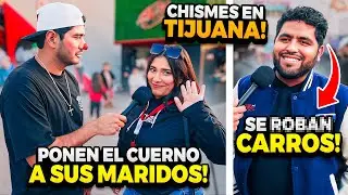 LOS MEJORES CHISMES DE LAS COLONIAS DE TIJUANA 😅