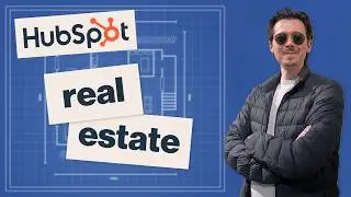 How to Get Started with HubSpot for Real Estate