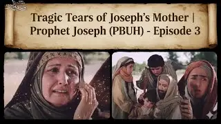 Prophet Joseph | English | Episode 3 | HD
