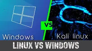 Windows Vs Kali linux/Linux