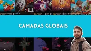 10 - Aprenda Construct 3 | Camadas Globais