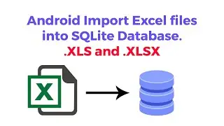 Android Import Excel Sheet in SQLite Database. XLS and XLSX files