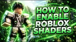 How To Enable Roblox SHADERS 2026 | Best Graphics Guide 📈